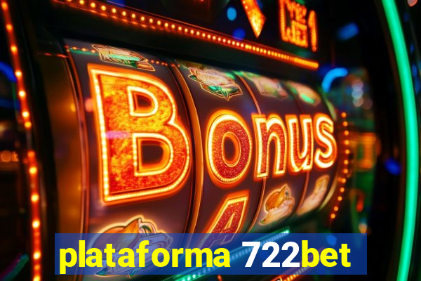 plataforma 722bet
